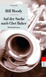 Auf der Suche nach Chet Baker