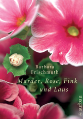 Marder, Rose, Fink und Laus