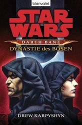 Star Wars, Darth Bane - Dynastie des Bösen