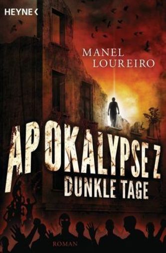 Apokalypse Z - Dunkle Tage Apokalypse Z - Dunkle Tage