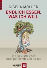 Endlich essen was ich will