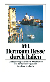 Mit Hermann Hesse durch Italien