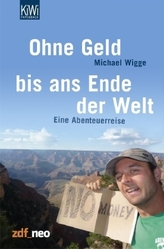 Ohne Geld bis ans Ende der Welt