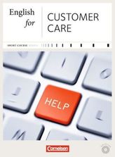 English for Customer Care, Neue Ausgabe, Kursbuch mit Audio-CD