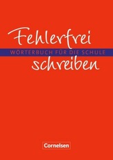 Fehlerfrei schreiben, Wörterbuch für die Schule