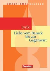 Lyrik, Liebe vom Barock bis zur Gegenwart