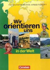 Wir orientieren uns in der Welt