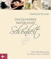 Das Geheimnis natürlicher Schönheit