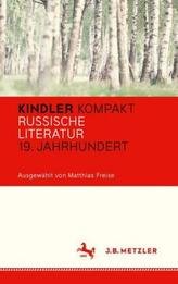 Kindler Kompakt: Russische Literatur, 19. Jahrhundert