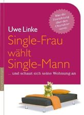 Single-Frau wählt Single-Mann