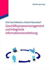 Geschäftsprozessmanagement und Integrierte Informationsverarbeitung