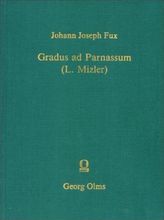 Gradus ad Parnassum oder Anführung zur Regelmäßigen Musikalischen Composition