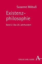 Existenzphilosophie. Bd.2
