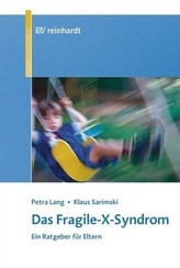 Das Fragile-X-Syndrom