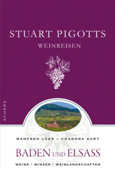 Stuart Pigotts Weinreisen, Baden und Elsass