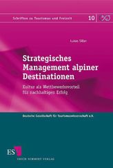 Strategisches Management alpiner Destinationen