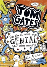 Tom Gates - Ich bin so was von genial (aber keiner merkt's)