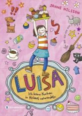 Luisa - Ich kann Kuchen in Krümel verwandeln!