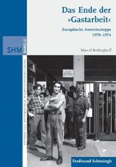 Das Ende der 'Gastarbeit'