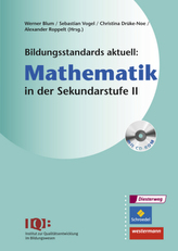 Bildungsstandards aktuell: Mathematik in der Sekundarstufe II, m. CD-ROM