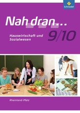 9./10. Schuljahr, Haushalt und Sozialwesen, Arbeitsheft