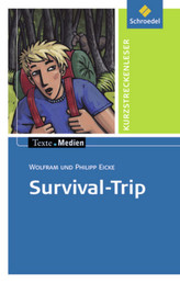 Survival-Trip, Textausgabe mit Aufgabenanregungen