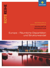 Europa - Räumliche Disparitäten und Strukturwandel, Zentralabitur Niedersachsen