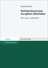 Reichsmünzwesen im späten Mittelalter. Tl.1
