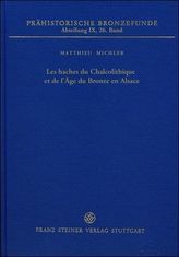 Les haches du Chalcolithique et de l'Âge du Bronze en Alsace