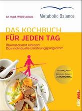 Metabolic Balance® Das Kochbuch für jeden Tag