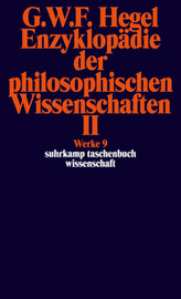 Enzyklopädie der philosophischen Wissenschaften im Grundrisse (1830). Tl.2