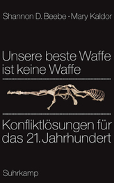 Unsere beste Waffe ist keine Waffe