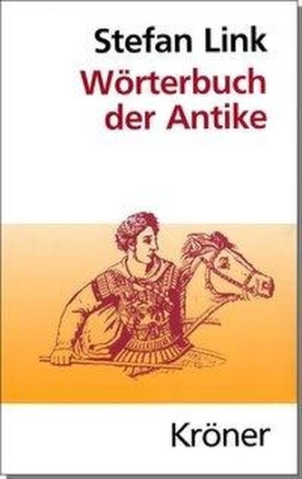 Wörterbuch der Antike Wörterbuch der Antike