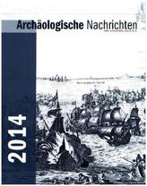 Archäologische Nachrichten aus Schleswig-Holstein. H.20/2014