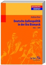 Deutsche Außenpolitik in der Ära Bismarck