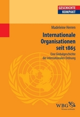 Internationale Organisationen seit 1865