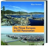 Die Flüsse Europas in 100 Panoramen