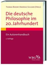Die deutsche Philosophie im 20. Jahrhundert
