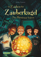 Im Zeichen der Zauberkugel - Das Abenteuer beginnt