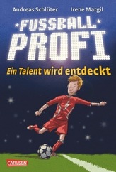 Fußballprofi - Ein Talent wird entdeckt