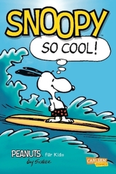 Peanuts für Kids, Snoopy - So cool!