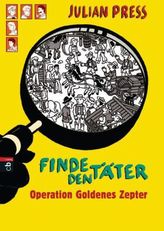 Finde den Täter - Operation Goldenes Zepter