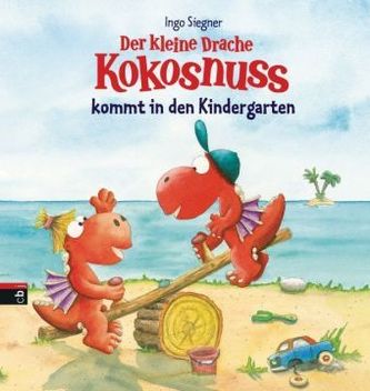 Der kleine Drache Kokosnuss kommt in den Kindergarten Der kleine Drache Kokosnuss kommt in den Kindergarten