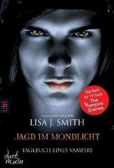 Tagebuch eines Vampirs - Jagd im Mondlicht