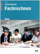 Fachrechnen Hauswirtschaft, Lehrerausgabe mit Lösungen zum Arbeitsheft