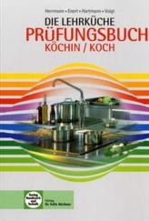 Die Lehrküche, Prüfungsbuch Köchin / Koch