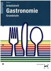 Arbeitsheft Gastronomie Grundstufe