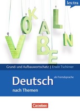 lex:tra Grund- und Aufbauwortschatz Deutsch als Fremdsprache nach Themen