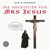 Die Abenteuer von Mrs Jesus