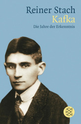 Kafka. Die Jahre der Erkenntnis